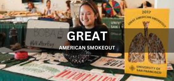 GREAT AMERICAN SMOKEOUT  [महान अमेरिकी स्मोकआउट]